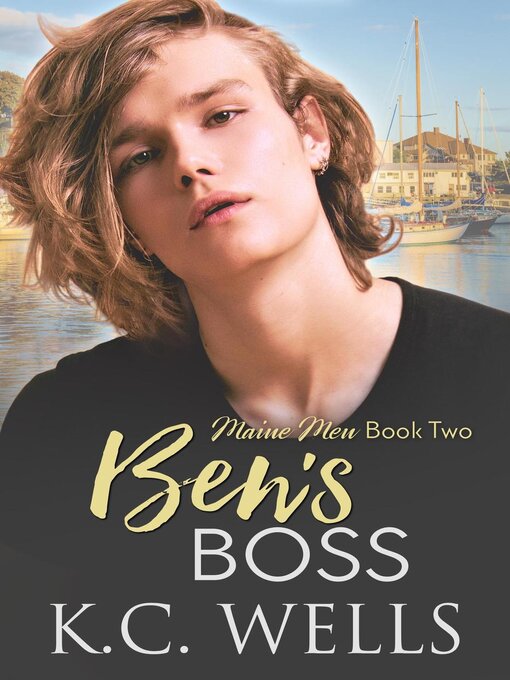 Title details for Ben's Boss by K.C. Wells - Available